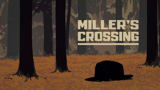Miller's Crossing - Backdrop