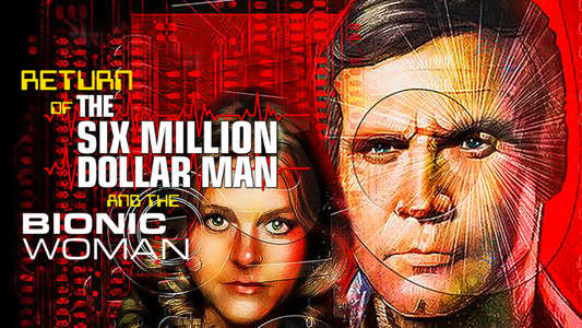 The Return of the Six-Million-Dollar Man and the Bionic Woman - Backdrop