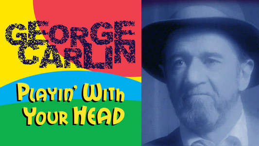 George Carlin: Playin' with Your Head - Backdrop