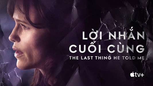 The Last Thing He Told Me - Backdrops