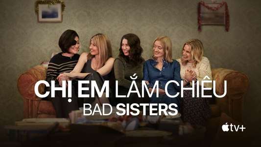 Bad Sisters - Backdrops