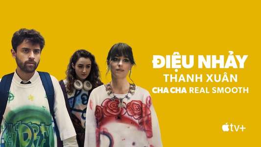 Cha Cha Real Smooth - Backdrop