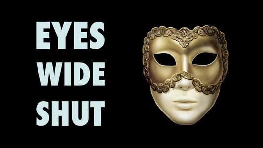 Eyes Wide Shut - Backdrop
