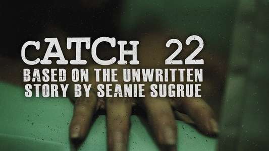 Catch 22: Based on the Unwritten Story by Seanie Sugrue - Backdrop