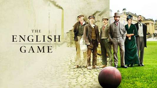 The English Game - Backdrops