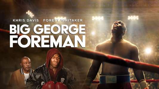 Big George Foreman: The Miraculous Story of the Once and Future Heavyweight Champion of the World - Backdrop