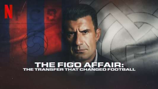 The Figo Affair: The Transfer that Changed Football - Backdrop