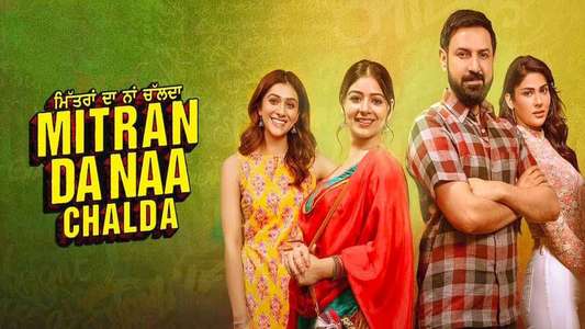 Mitran Da Naa Chalda - Backdrop