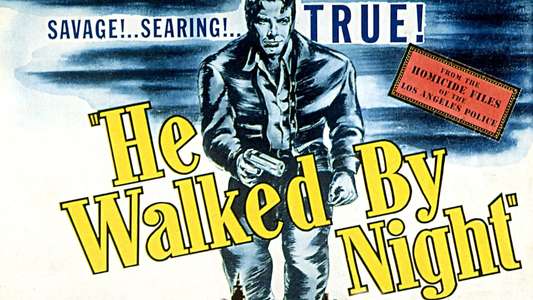 He Walked by Night - Backdrop