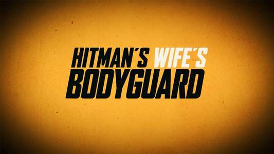 The Hitman's Wife's Bodyguard - Backdrop
