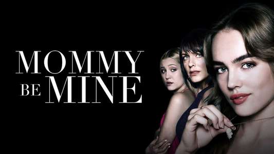 Mommy Be Mine - Backdrop