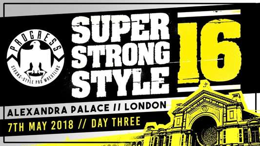 PROGRESS Chapter 68: Super Strong Style 16 - Day 3 - Backdrop