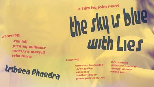 The Sky is Blue with Lies: Tribeca Phaedra - Backdrop