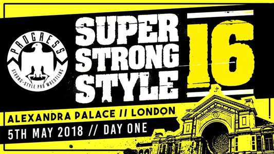 PROGRESS Chapter 68: Super Strong Style 16 - Day 1 - Backdrop