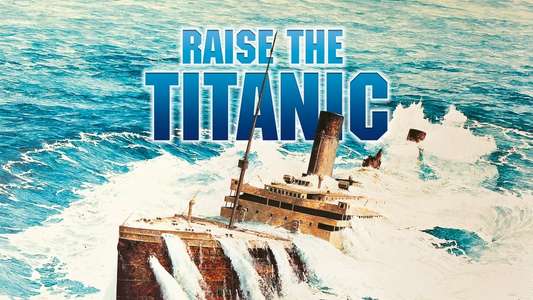 Raise the Titanic - Backdrop