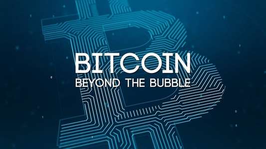 Bitcoin: Beyond the Bubble - Backdrop