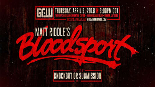 Matt Riddle's Bloodsport - Backdrop