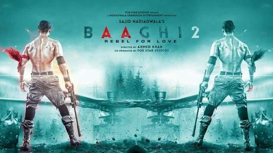 Baaghi 2 - Backdrops