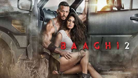 Baaghi 2 - Backdrops
