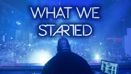 What We Started - Backdrop