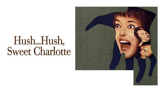 Hush... Hush  Sweet Charlotte - Backdrop
