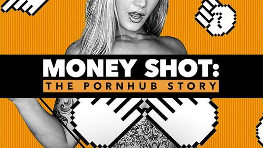 Money Shot: The Pornhub Story - Backdrop