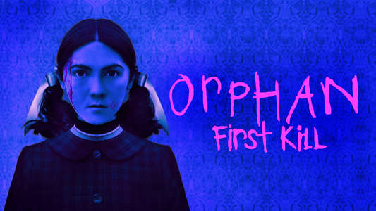 Orphan: First Kill - Backdrops