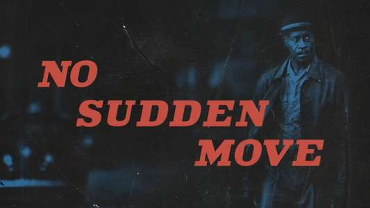 No Sudden Move - Backdrop