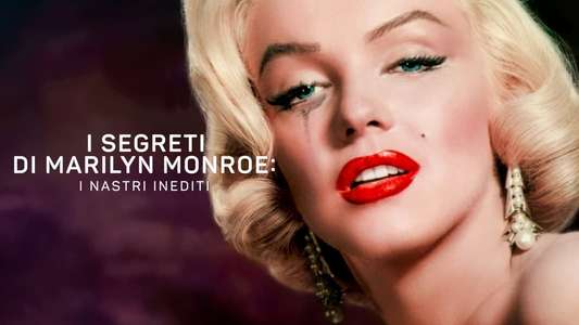 The Mystery of Marilyn Monroe: The Unheard Tapes - Backdrop