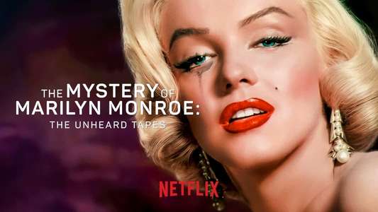The Mystery of Marilyn Monroe: The Unheard Tapes - Backdrop