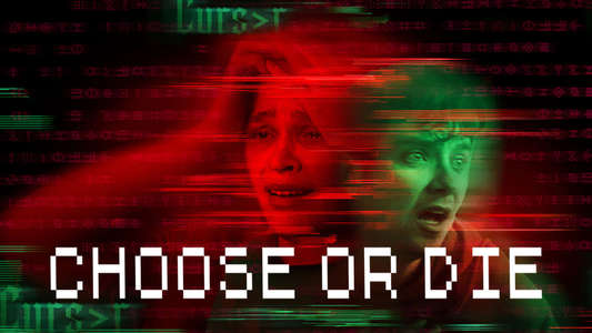 Choose or Die - Backdrop