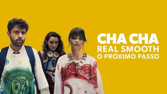 Cha Cha Real Smooth - Backdrop