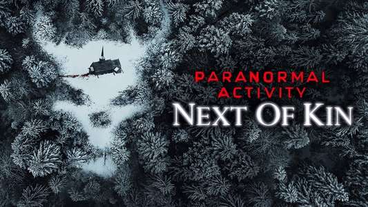 Paranormal Activity: Next of Kin - Backdrop