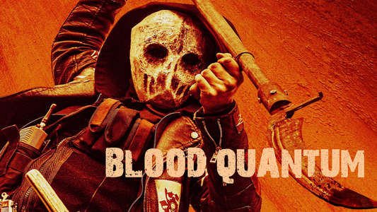 Blood Quantum - Backdrop