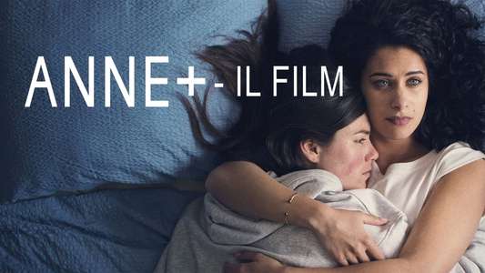 Anne+: The Film - Backdrops