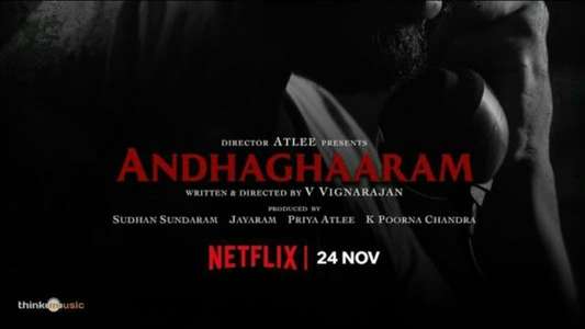 Andhaghaaram - Backdrops