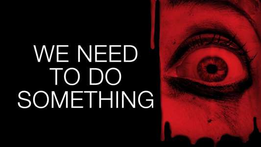 We Need to Do Something - Backdrop