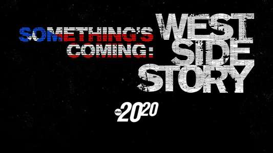 Something's Coming: West Side Story - Backdrops