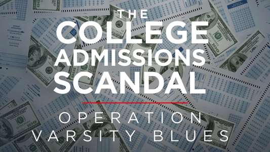Operation Varsity Blues: The College Admissions Scandal - Backdrop