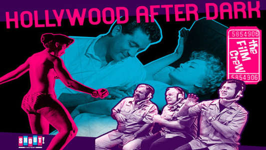 The Film Crew: Hollywood After Dark - Backdrop