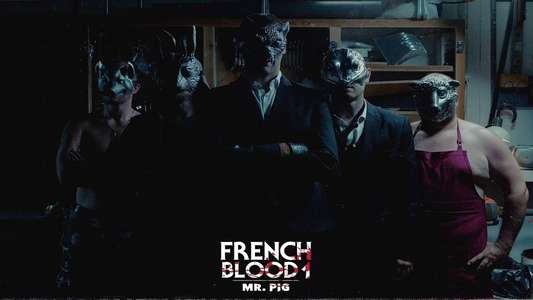 French Blood 1 - Mr. Pig - Backdrop
