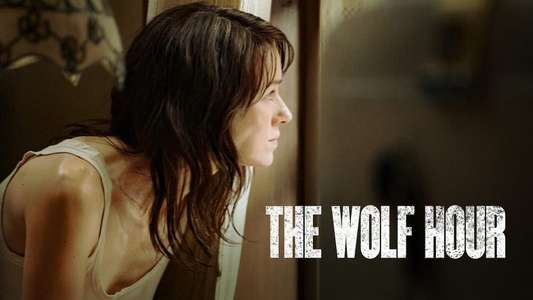 The Wolf Hour - Backdrops