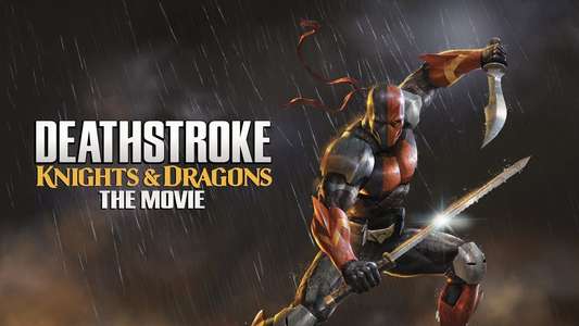Deathstroke: Knights & Dragons - The Movie - Backdrop