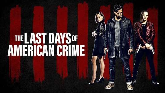 The Last Days of American Crime - Backdrop