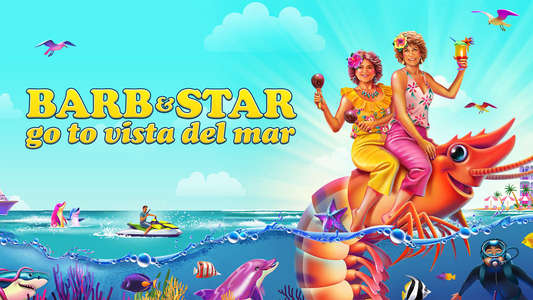 Barb and Star Go to Vista Del Mar - Backdrop