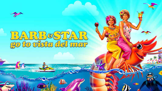Barb and Star Go to Vista Del Mar - Backdrop