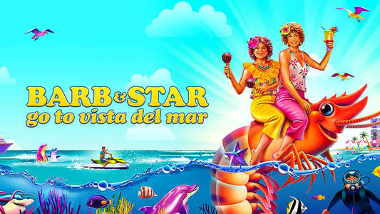 Barb and Star Go to Vista Del Mar - Backdrop