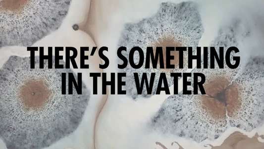 There's Something in the Water - Backdrop