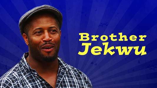 Brother Jekwu - Backdrop