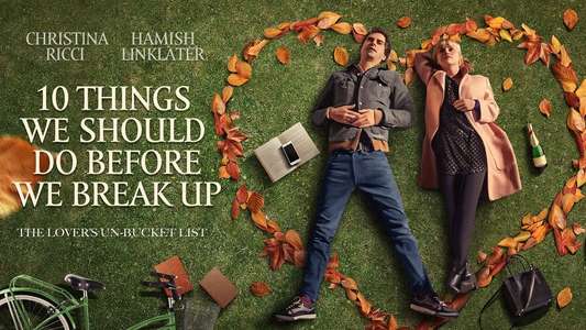 10 Things We Should Do Before We Break Up - Backdrop